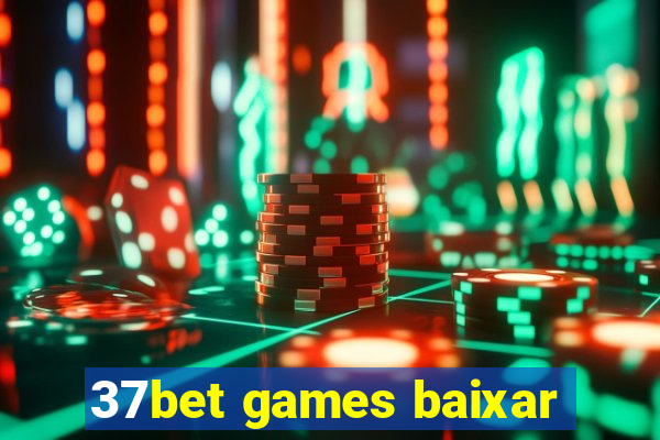 37bet games baixar